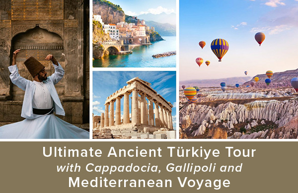 Ultimate Turkey Tour with Mediterraenan Voyage