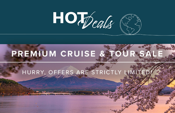 Premium Cruise & Tour Sale