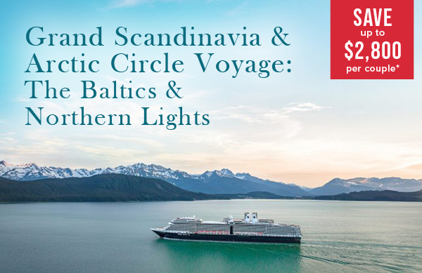 Grand Scandinavia and Arctic Circle Voyage