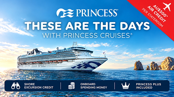 The World is Yours | Princess Cruises